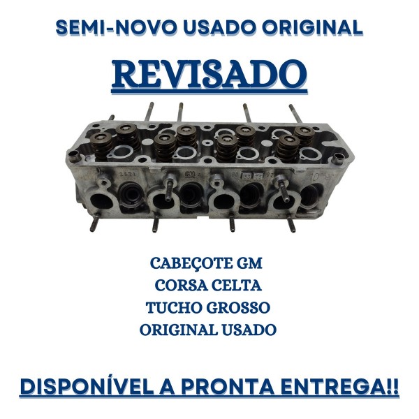 Cabeçote Gm Corsa Celta Tucho Grosso 1.0 Original Revisado