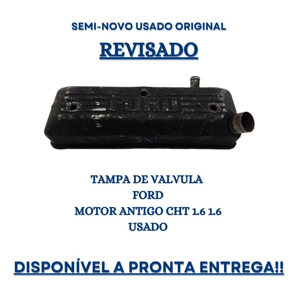 Tampa De Valvula Ford Motor Antigo Cht 1.0 Usado